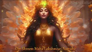 MANTRA DE LA ABUNDANCIA de Buena Fortuna Prosperidad la Belleza y la Buena Suerte. Diosa LAKSHMI