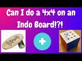 CHALLENGE Solving the 4x4 on an Indo Board
