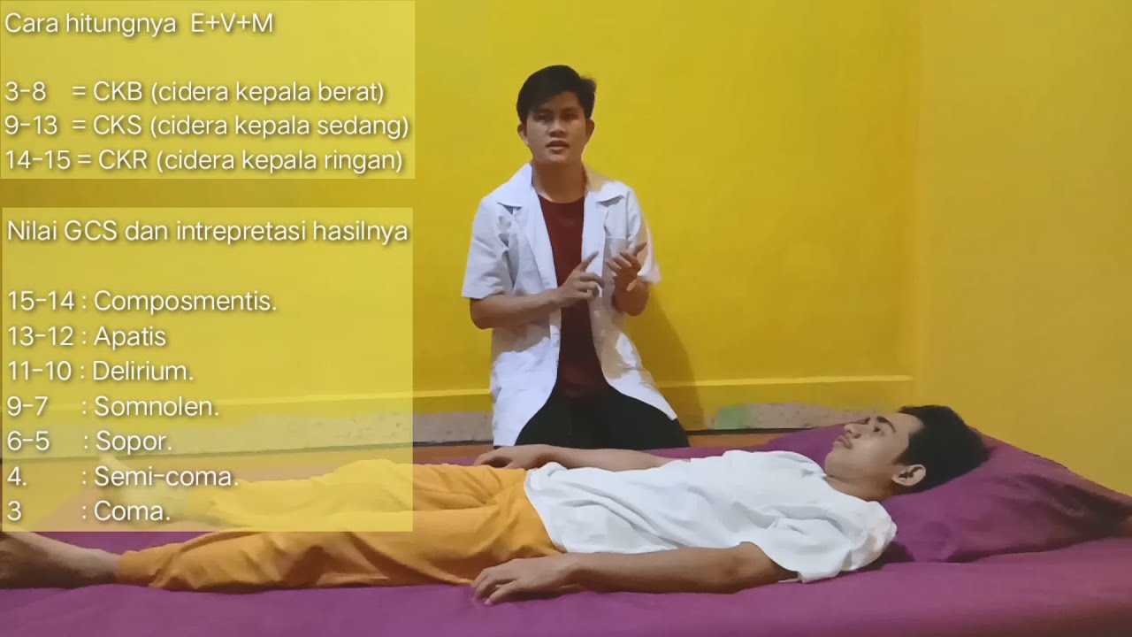 Pemeriksaan GCS  ( (Glasgow Coma Scale)