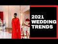 5 New Top Trends for 2021 Weddings [Real Photos & Videos]