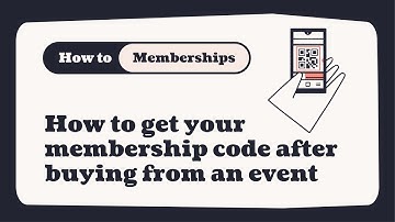 How to get your membership code after buying from an event on Ticket Tailor
