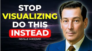 The Visualization Mistake Keeping You Stuck (Neville Goddard's Secret)