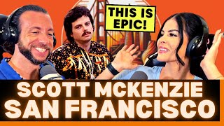 ANOTHER AMAZING ANTHEM FROM THE 60'S?! First Time Hearing Scott Mckenzie  San Francisco Reaction!