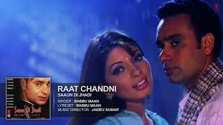 Chann Chanani Raat Meherma(FULL SONG)| BABBU MAAN | BEST PUNJABI LOVE SONGS 08