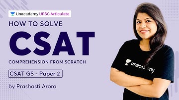 How to solve CSAT Comprehension from scratch -Part 7  by Prashasti Arora