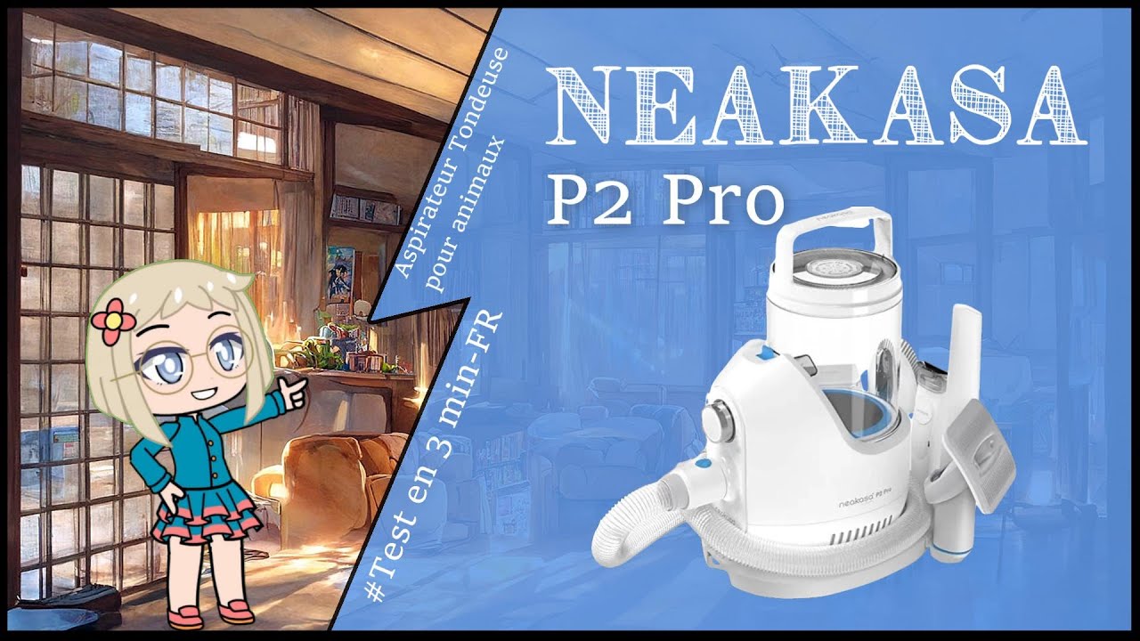 Neabot - P1 Pro - Aspirateur de Poils pour Animaux - Tondeuse