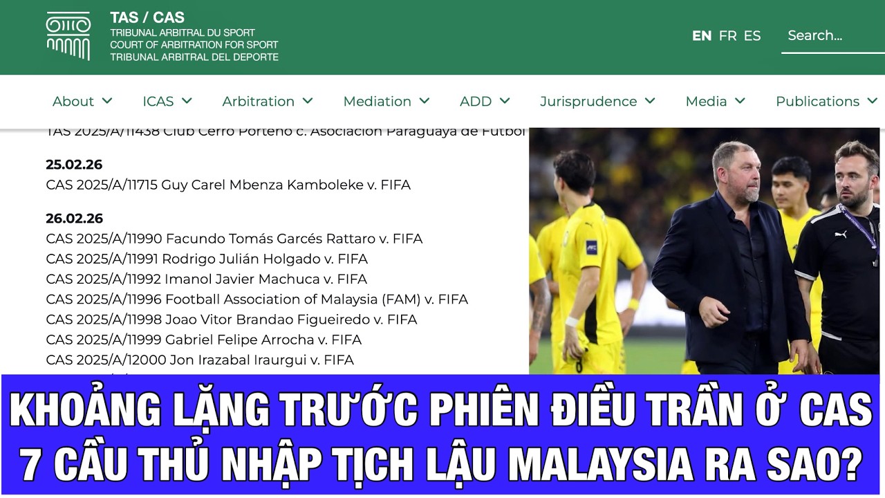 KHOẢNG LẶNG TRƯỚC PHIÊN ĐIỀU TRẦN CAS - FIFA - FAM: 7 CẦU THỦ NHẬP TỊCH LẬU MALAYSIA LÚC NÀY RA SAO?