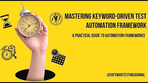 Episode 6: Mastering Keyword-Driven Test Automation Framework