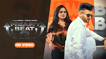 HEART BEAT 2 | NAWAB | GURLEZ AKHTAR | DESI CREW| LATEST PUNJABI SONG 2022 | PUNJABI SONG 2022