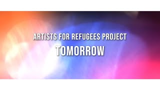 Artists for Refugees Project - Tomorrow