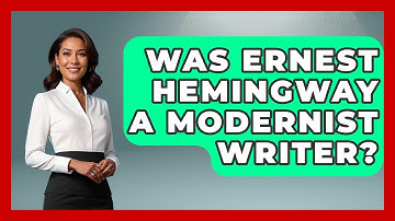 Was Ernest Hemingway A Modernist Writer? - Literary Icons