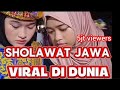 TERPOPULER ‼️ SHOLAWAT JAWA TERVIRAL DAN PALING BANYAK DICARI CARI PARA PENIKMAT MUSIK SHOLAWAT 💞🎶