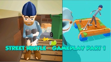 Street Hustle 🎮 GAMEPLAY PART 1 (Android/iOS)