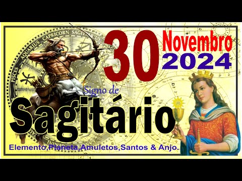 SIGNO DE SAGITÁRIO -  NASCIDOS EM 30 DE NOVEMBRO  - SANTO ANDRÉ