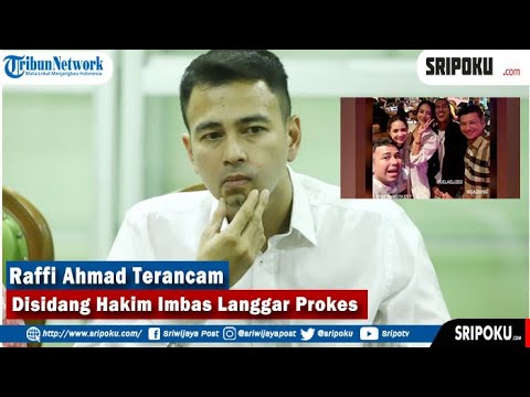 Raffi Ahmad Terancam Disidang Hakim Imbas Langgar Vaksinasi, tak Luput dari Hukuman Meski Minta Maaf