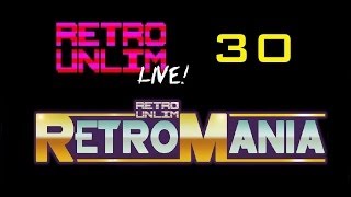 RetroUnlim Live! 30 - RETROMANIA - Friday 4th of April 2014 at 8.30pm BST