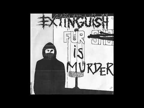 Extinguish / Noise Bastards - Fur Is Murder / Riot 7\