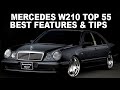 MERCEDES W210 Top 55 BEST FEATURES OPTIONS/ 55 TIPS Your Mercedes W210 that YOU Might Not Know About