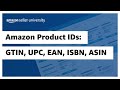 Learn about amazon product ids gtin upc ean isbn asin