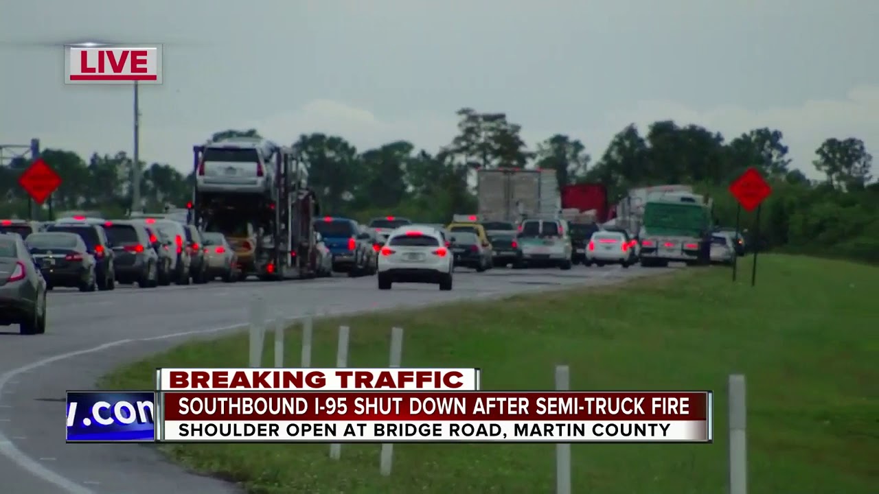 Semi fire causes delays on I-95 southbound in Martin Co. - YouTube