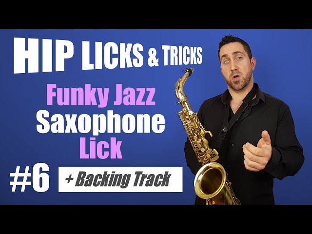 Hip Licks and Tricks #6 - Funky Jazz Lick - 🎷 Saxophone Lesson 🎷 by Paul Haywood class=