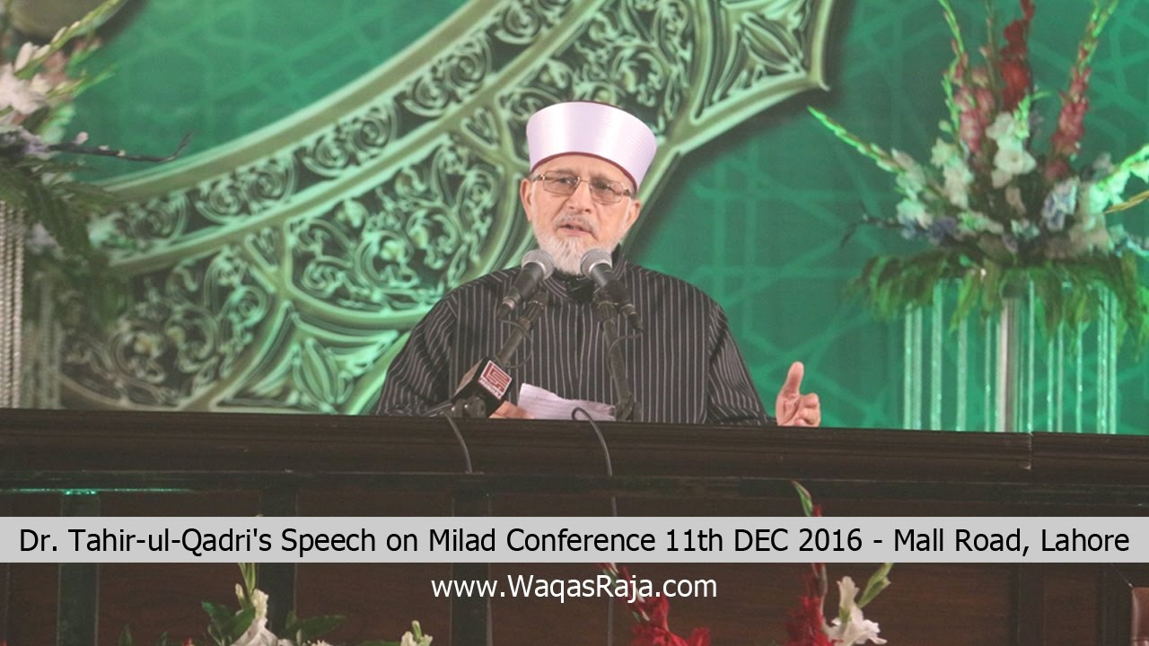 Dr. Tahir-ul-Qadri's Speech on 33nd Milad Conference - 11th DEC 2016 - Mall Road, Lahore