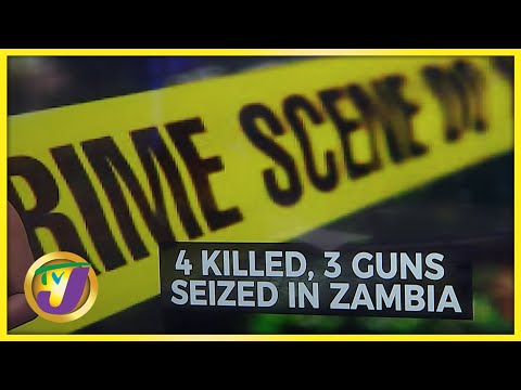 4 Killed, 3 Guns Recovered in Zambia | TVJ News - Mar 9 2022
