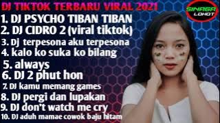DJ TIKTOK TERBARU 2021 - DJ PSYCHO TIBAN TIBAN FULL BASS  TIKTOK 2021