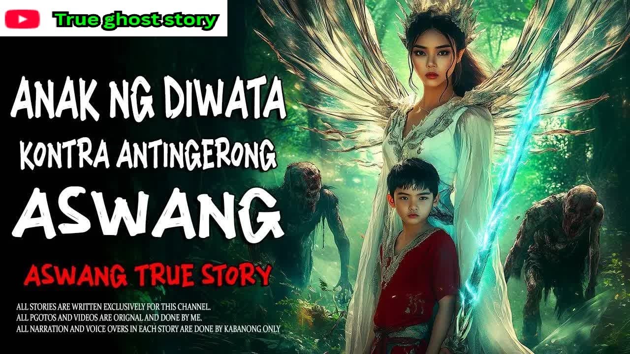 ANAK NG DIWATA KONTRA ANTINGERONG ASWANG ｜ Aswang True Story