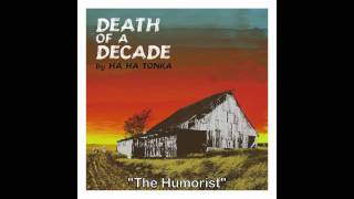 Watch Ha Ha Tonka The Humorist video