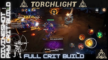 Torchlight Infinite(Beta)   Divineshot Full Physical 1m+ DPS Bow Crit Build TimeMark 7