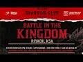 BATTLE IN THE KINGDOM | RING SPARRING CLUB | ITAUMA VS. WHYTE | ESPORTS WORLD CUP FIGHT WEEK