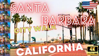 SANTA BARBARA, CALIFORNIA, USA 🇺🇸 – CITY WALK – 4K WALK