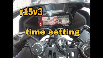 Yamaha R15 V3 time setting time setting Yamaha R15 V3