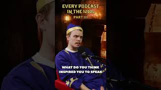 Every Podcast In The 1200s Part III