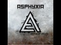 Asphyxia - As You Like