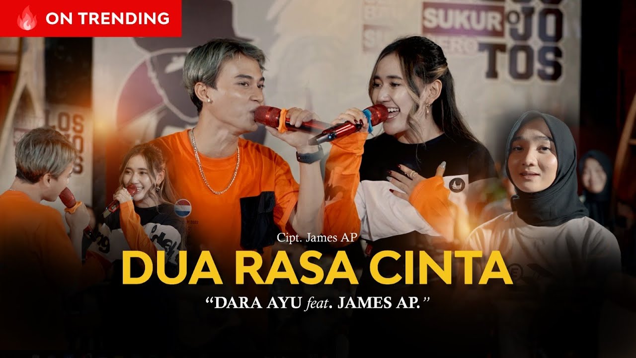 Dara Ayu Feat. James Ap - Dua Rasa Cinta (Official Music Video)