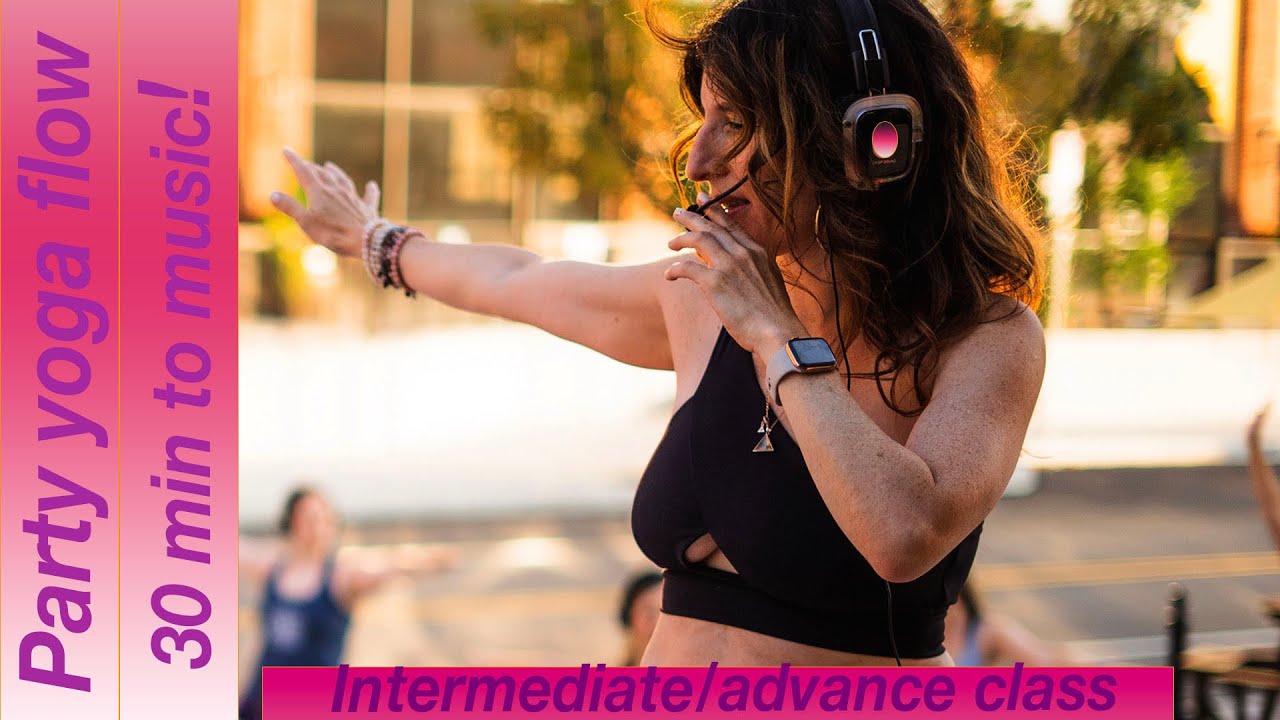 Party sweaty yoga flow 30 minutes intermediate/ advance - music!