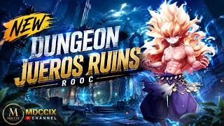 New Dungeon Jueros Ruins ROOC