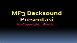 Backsound Untuk Presentasi No Copyright Gratis (2021)