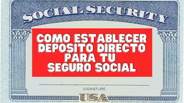 ¿Cómo cambio mi información de depósito directo con el Seguro Social?