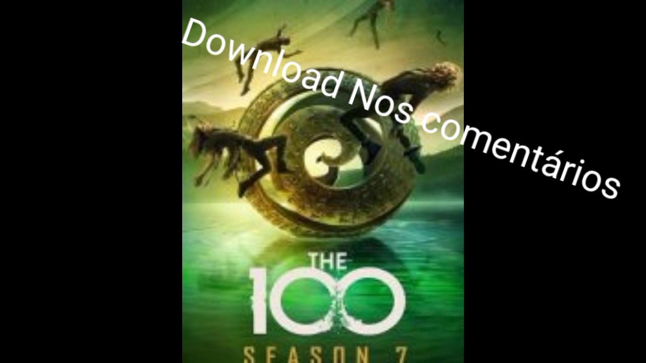 The 100 Assistir Baixar Grátis - YouTube