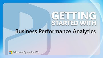 Business Performance Analytics | Getting Started with Dynamics 365 Shorts