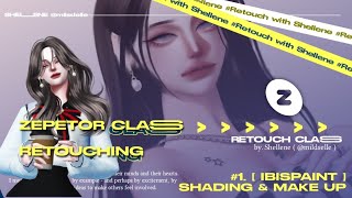 [#ZEPETORClass] Materi 1 : Shading & Make - Up.