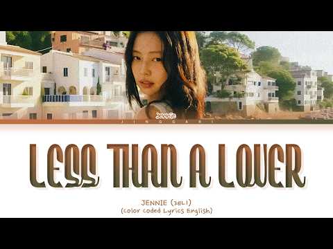 JENNIE Less than a Lover Lyrics (Color Coded Lyrics)