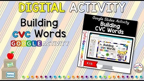 CVC Words Google Activity
