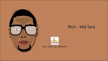 Rich:mal sera lyric