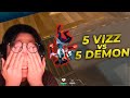 5 vizz vs 5 demon