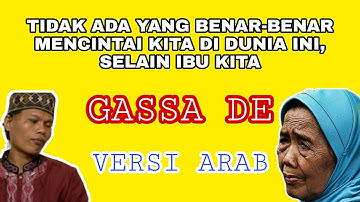 Gassade VERSI ARAB - CUPLIKAN LIRIK QOSIDAH MAKIAN MALUKU UTARA - MRA - M RIZAL ABJAN Gassa De