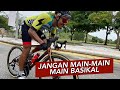 Jangan Main-Main Main Basikal